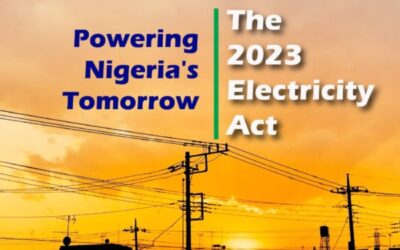 Powering Nigeria’s tomorrow: The 2023 Electricity Act