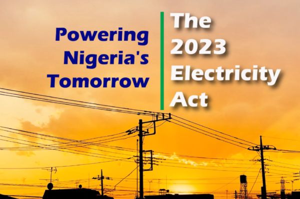 Powering Nigeria’s tomorrow: The 2023 Electricity Act